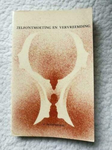 E. Doornenbal - Zelfontmoeting en vervreemding, Gelezen, E. Doornenbal, Ophalen of Verzenden, Beta