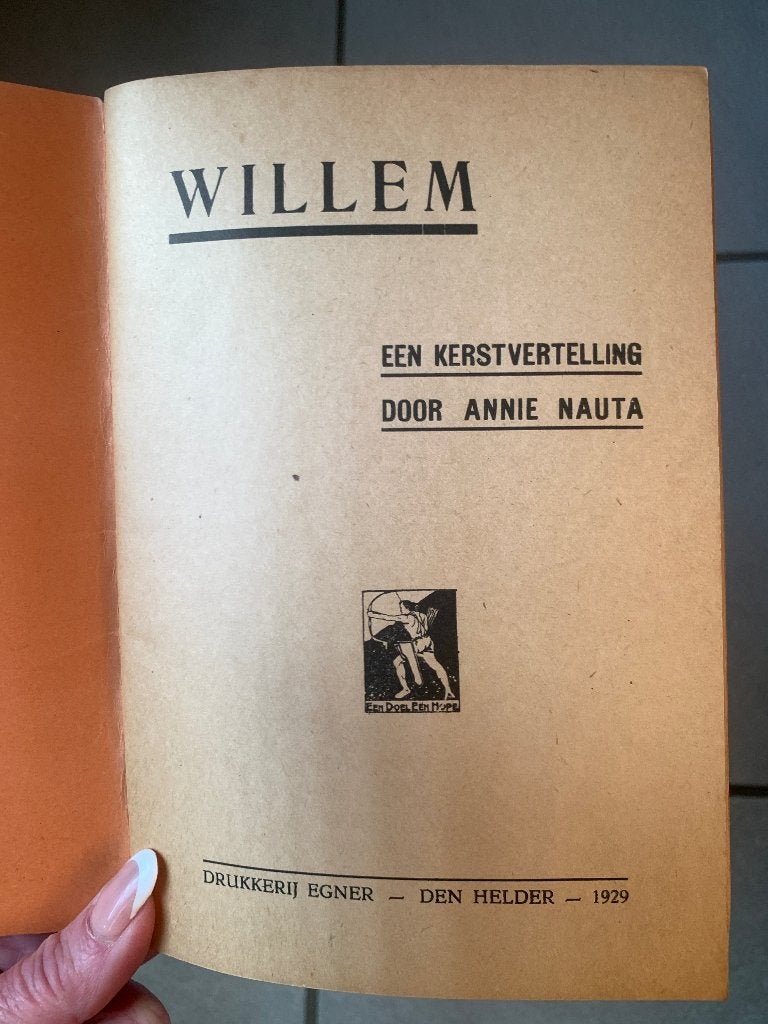 Oud Kerst Boekje Willem een kerstvertelling Annie Nauta 1929, Ophalen of Verzenden, Gebruikt