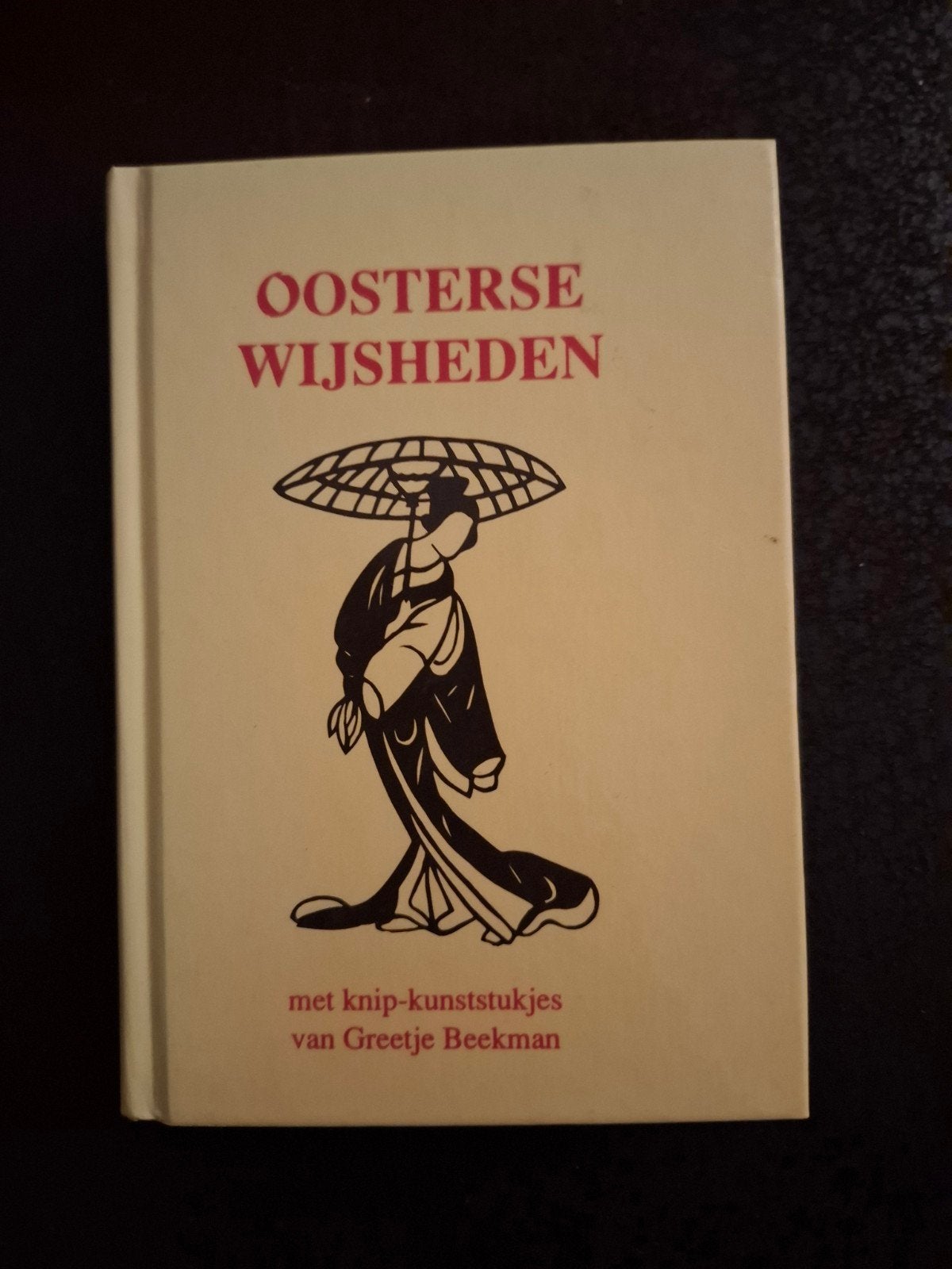 Oosterse Wijsheid: Spreuken & Knipkunst van Greetje Beekman, Ophalen of Verzenden, Zo goed als nieuw