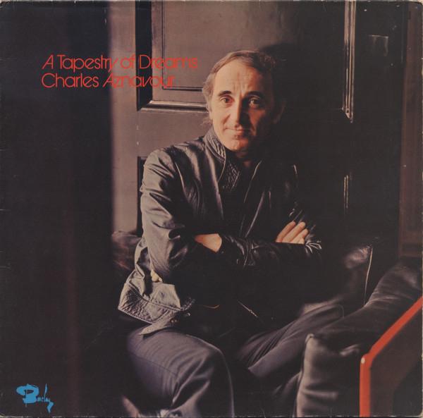 Charles Aznavour – A Tapestry Of Dreams (LP, 1974) VG, Ophalen of Verzenden, 1970 - 1979, Gebruikt, 12 inch
