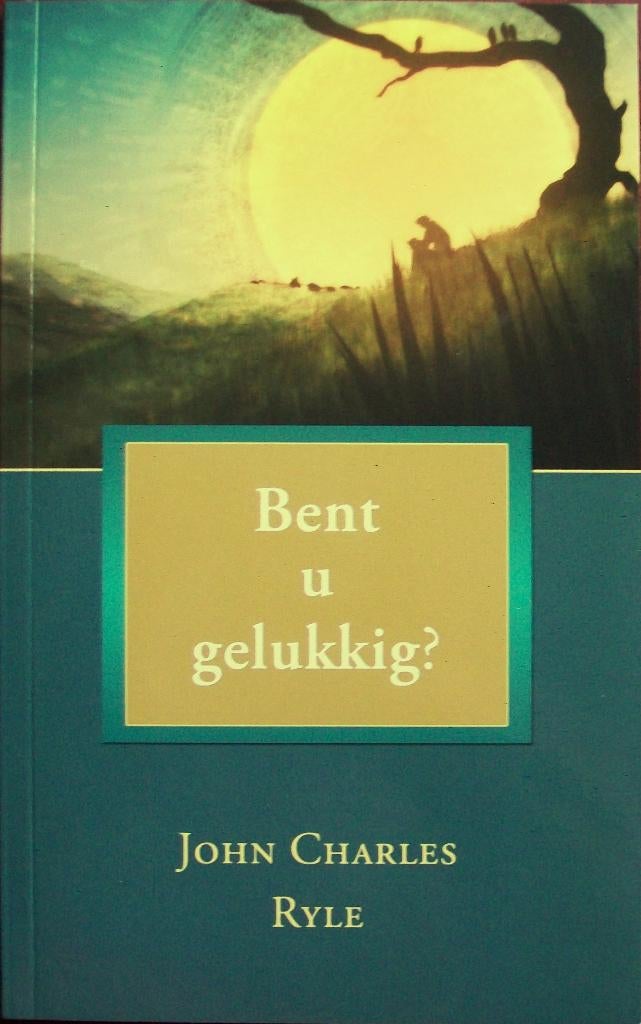 ds. J.C. Ryle - Bent u gelukkig?, Boeken, Ophalen of Verzenden, Gelezen, Christendom | Katholiek