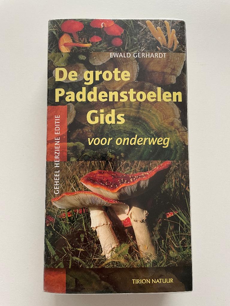 De Grote Paddenstoelengids Voor Onderweg, Boeken, Natuur, Ewald Gerhardt, Verzenden, Zo goed als nieuw, Natuur algemeen