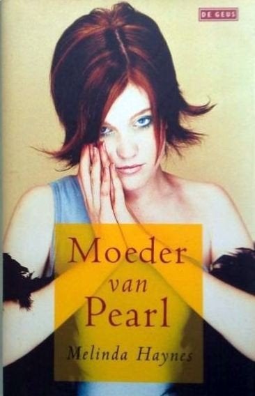 Melinda Haynes - Moeder van Pearl, Boeken, Romans, Gelezen, Amerika, Ophalen of Verzenden