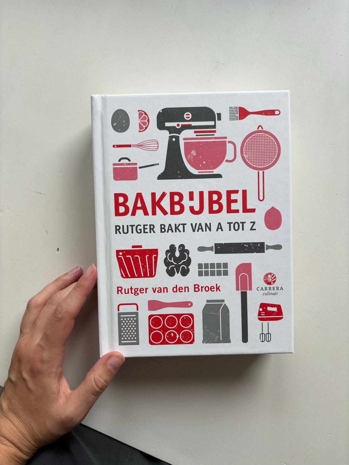 Bakbijbel: Rutger Bakt van A tot Z - Bakboek, Boeken, Ophalen of Verzenden, Zo goed als nieuw, Nederland en België, Taart, Gebak en Desserts