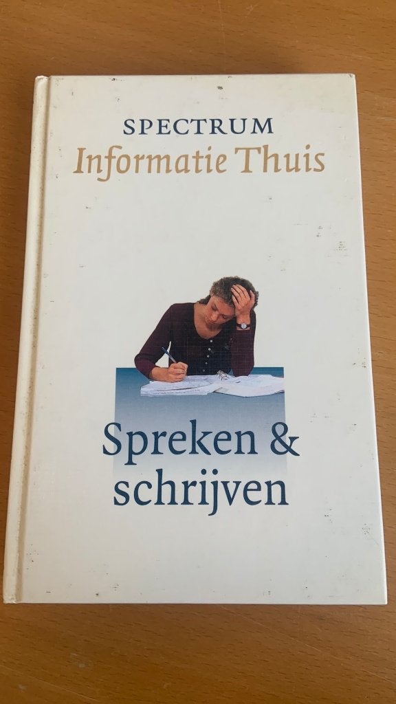 Spectrum informatie thuis - spreken & schrijven, Boeken, Encyclopedieën, Ophalen of Verzenden, Zo goed als nieuw