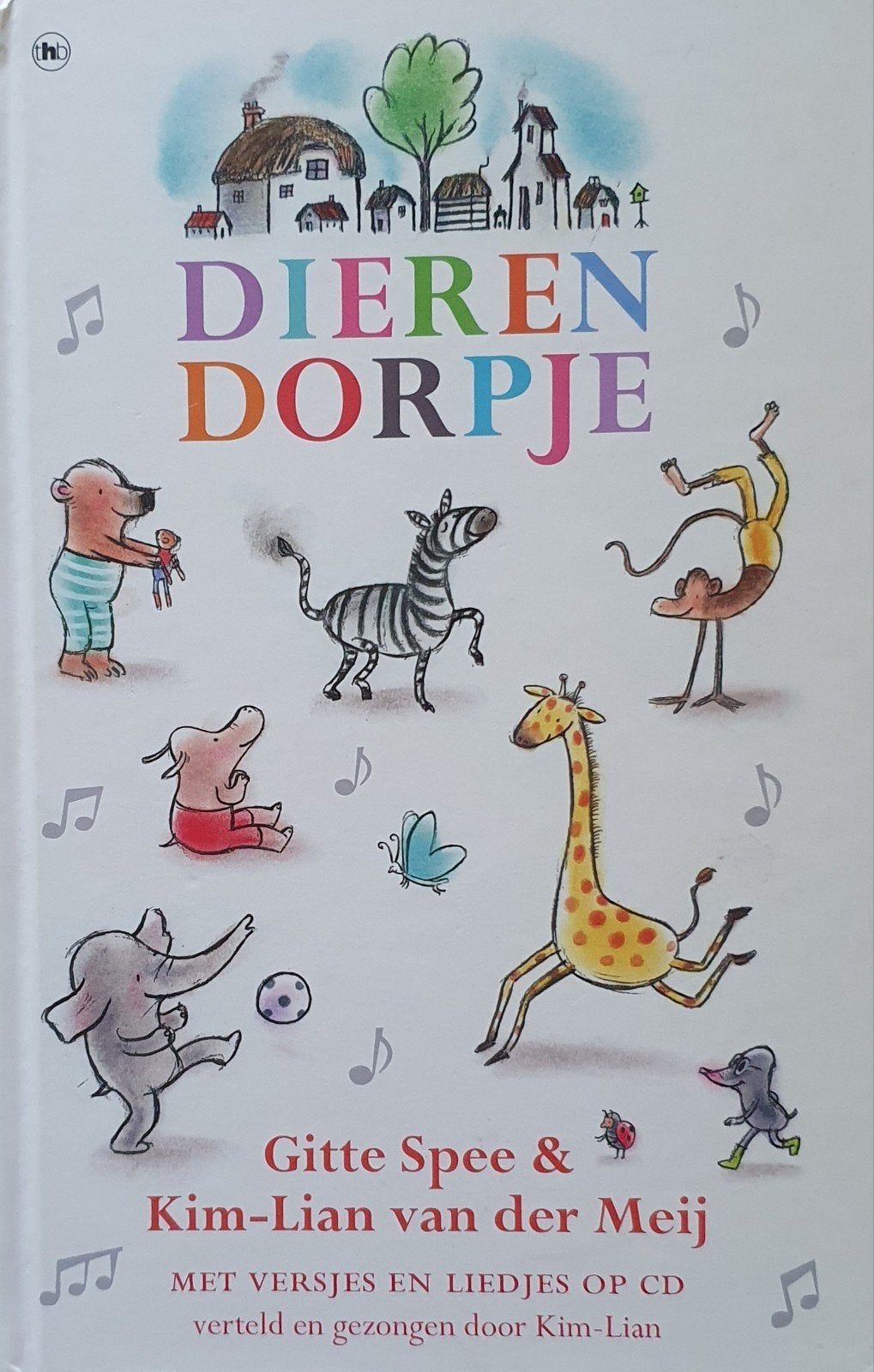 Dierendorpje - Gitte Spee & Kim-Lian van der Meij, Boeken, Ophalen of Verzenden, Zo goed als nieuw, Gitte Spee & Kim-Lian van der Meij