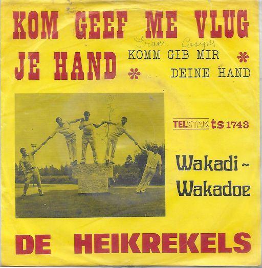 de heikrekels - kom geef me vlug je hand, Ophalen of Verzenden, Zo goed als nieuw, 12 inch, Levenslied of Smartlap