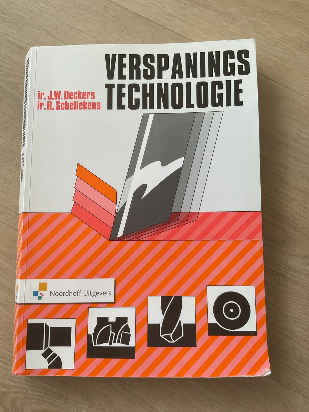 Verspaningstechnologie, Boeken, Ophalen of Verzenden, Gelezen, R. Schellekens; J.W. Deckers