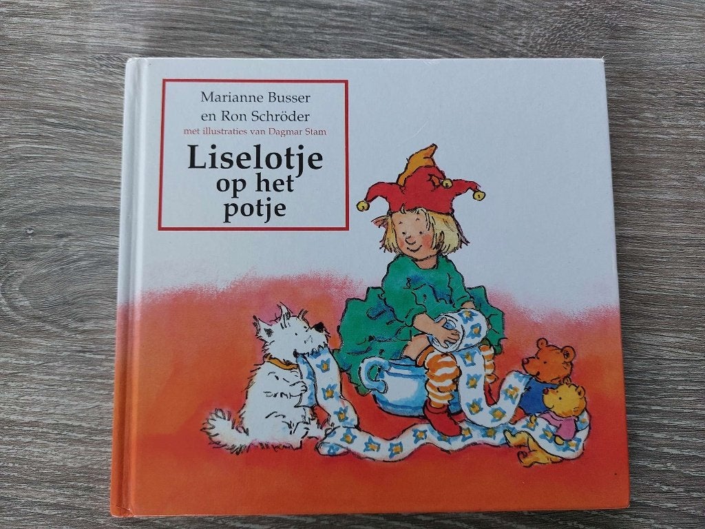 Marianne Busser en Ron Schröder - Liselotje op het potje, Ophalen of Verzenden, Zo goed als nieuw, Marianne Busser en Ron Schröder