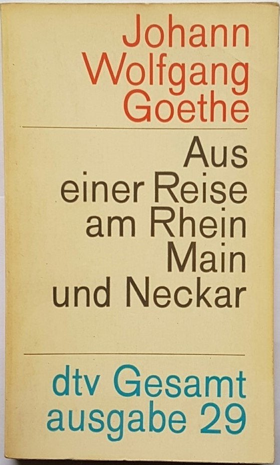 Goethe - Aus einer Reise am Rhein, Main und Neckar, Boeken, Reisverhalen, Ophalen of Verzenden, Zo goed als nieuw, Europa