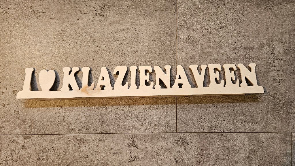 Houten bord "I ️ LOVE KLAZIENAVEEN", 57 cm, Tekstbord, Nieuw, Ophalen of Verzenden