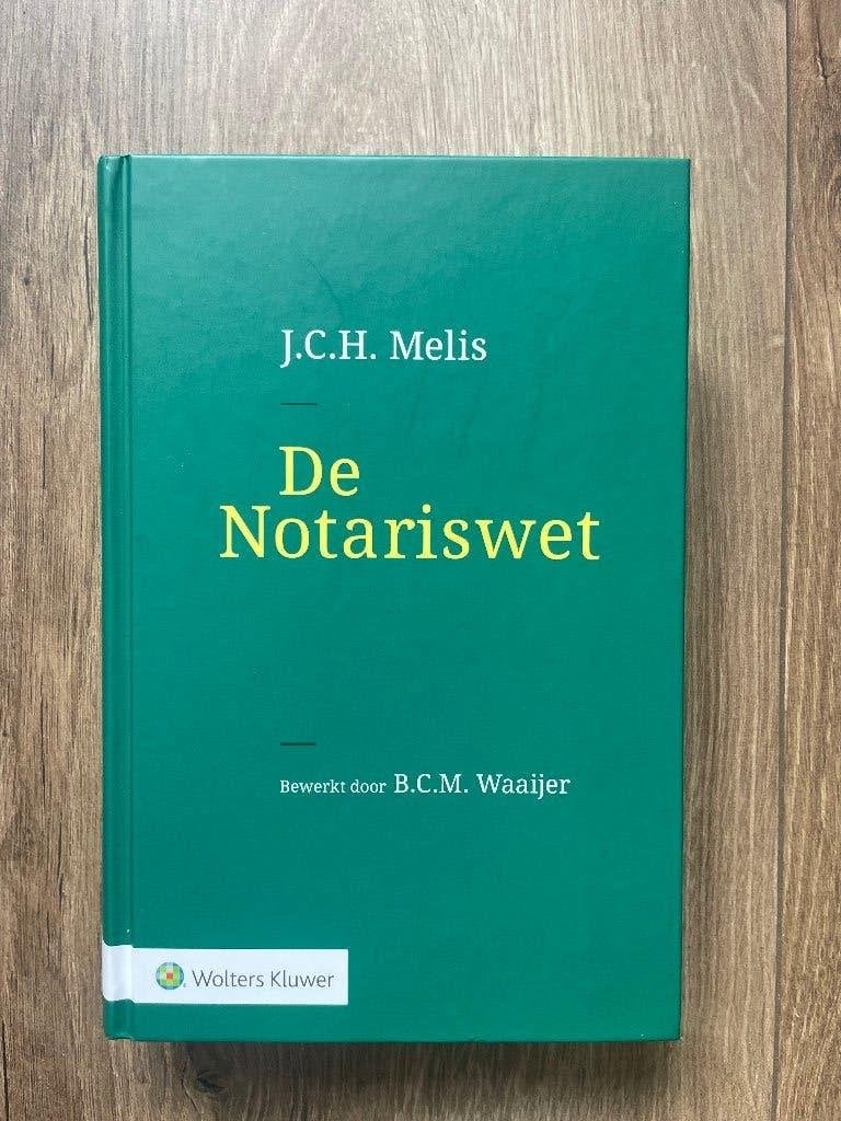 De Notariswet - J.C.H. Melis (B.C.M. Waaijer), Ophalen of Verzenden, Wolters Kluwer, Gamma, WO