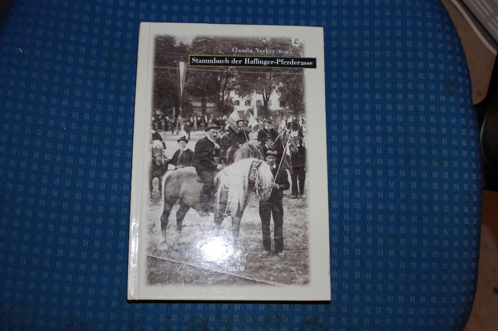 Stamboek der Haflinger- Pferderasse ., Claudia Noeker., Overige wetenschappen, Ophalen of Verzenden, Zo goed als nieuw