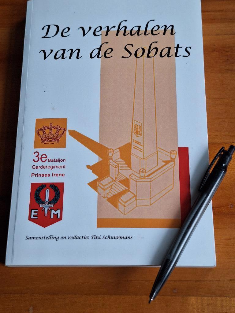 de verhalen van de sobats 3de bataljon garde reg pr irene, Ophalen of Verzenden, Tweede Wereldoorlog, Zo goed als nieuw, Overige onderwerpen