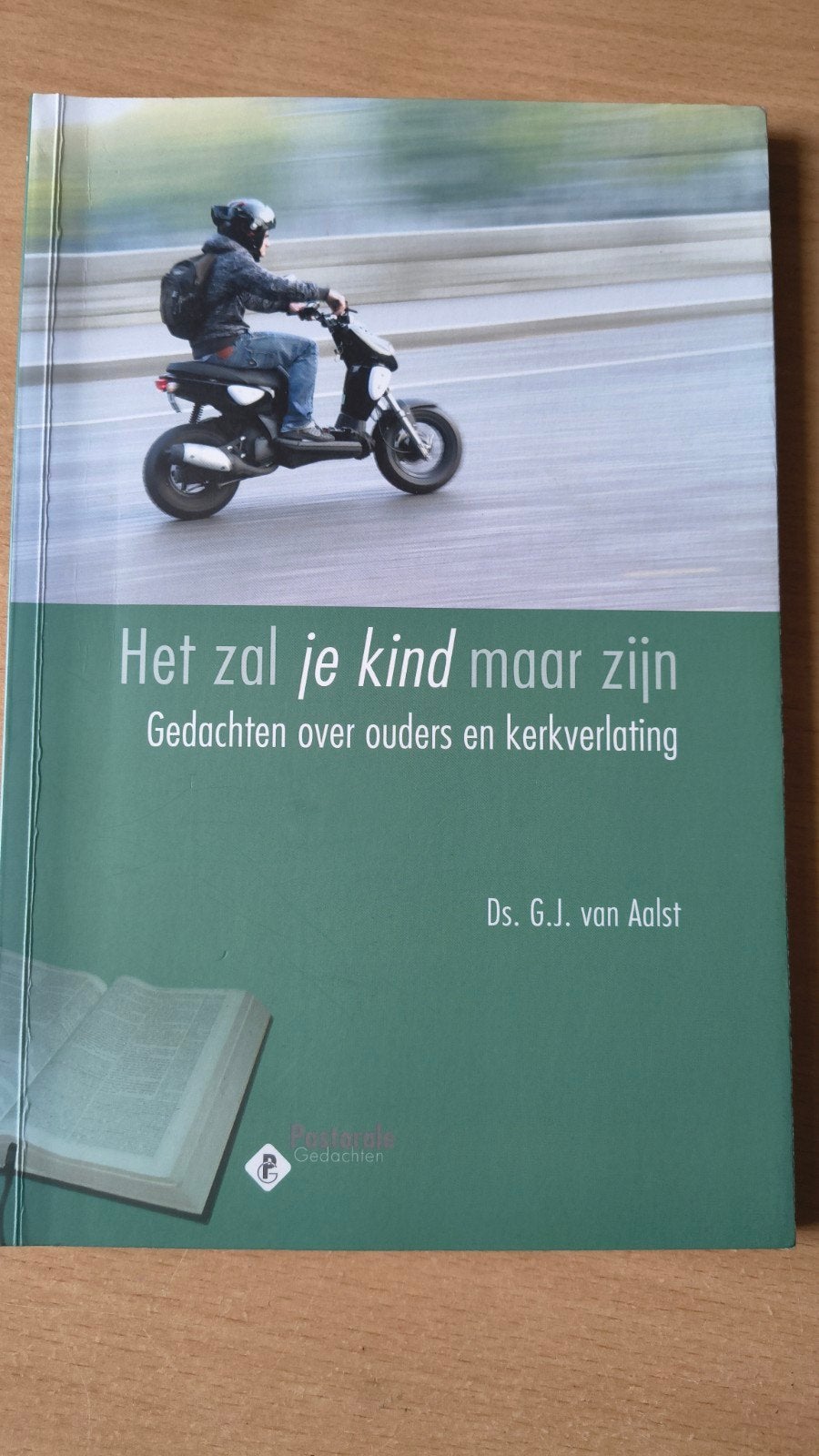 Het zal je kind maar zijn. Ds GJ van Aalst, Christendom | Protestants, Ophalen of Verzenden, Zo goed als nieuw, Ds GJ van Aalst