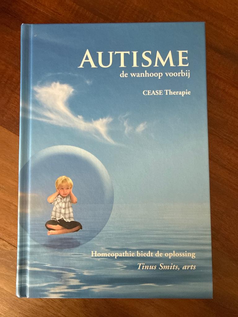 Autisme: de wanhoop voorbij - CEASE Therapie (Nieuw), Boeken, Ophalen of Verzenden, Zo goed als nieuw