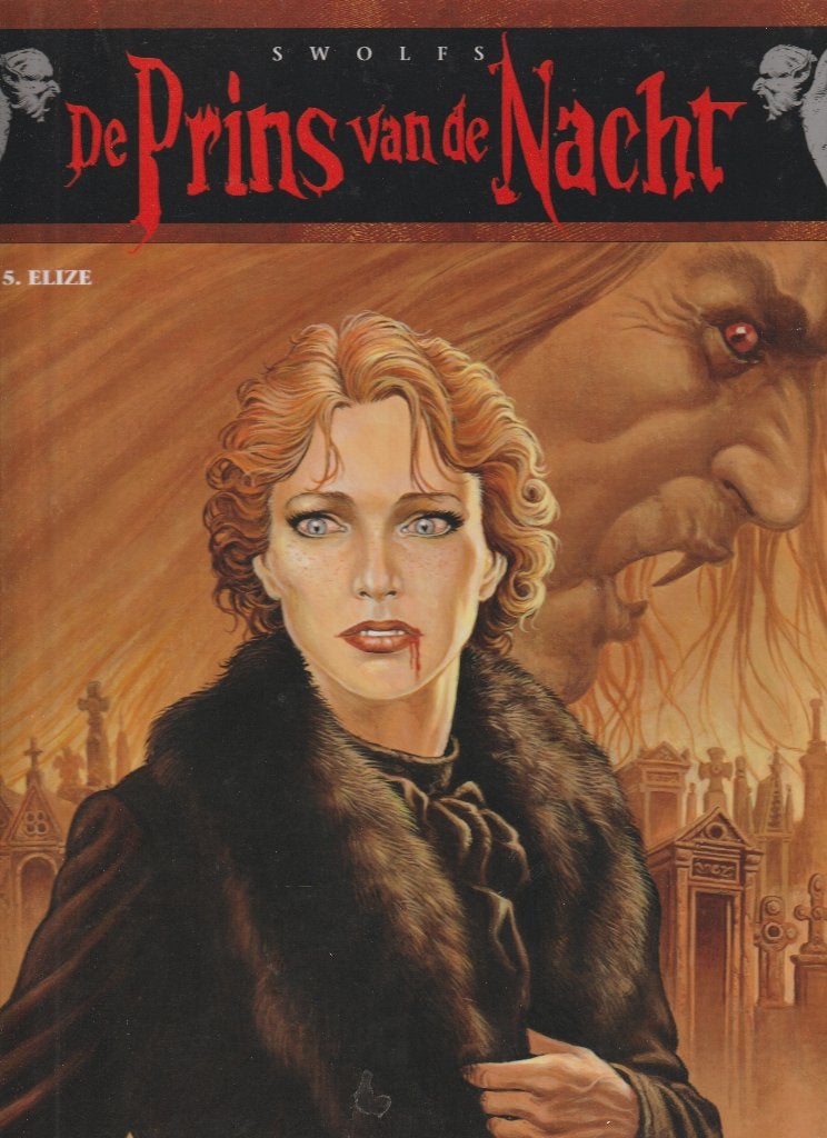 De Prins van de nacht 5 Elize hardcover, Eén stripboek, Ophalen of Verzenden, Zo goed als nieuw