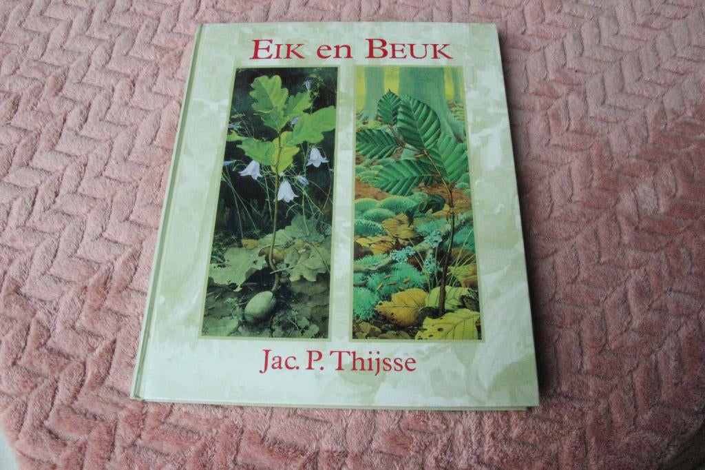 Eik en beuk Jac P Thijsse, Boeken, Ophalen of Verzenden, Gelezen, Bloemen, Planten en Bomen