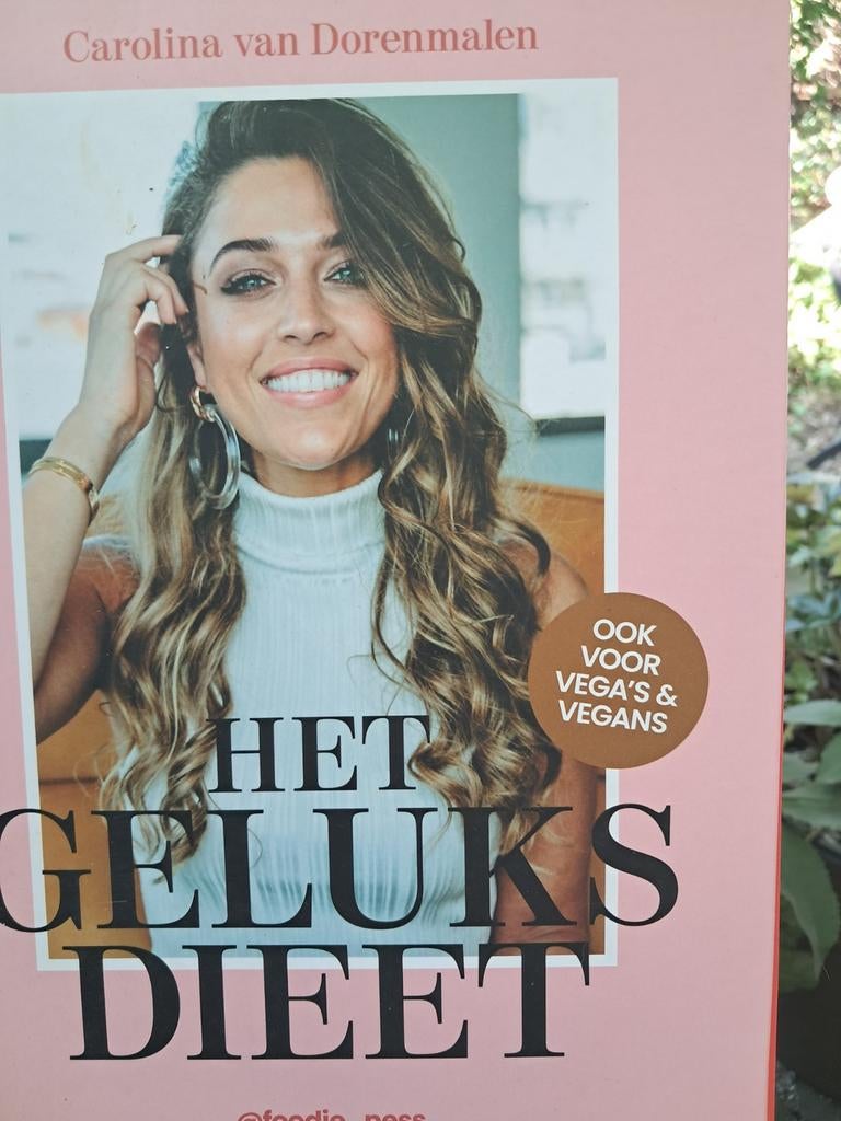 Het Geluksdieet - Carolina van Dorenmalen (ook voor vega's), Boeken, Gezondheid, Dieet en Voeding, Ophalen of Verzenden, Zo goed als nieuw