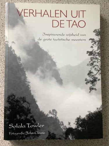 Verhalen uit de Tao - Solala Towler, Gelezen, Achtergrond en Informatie, Spiritualiteit algemeen, Ophalen of Verzenden