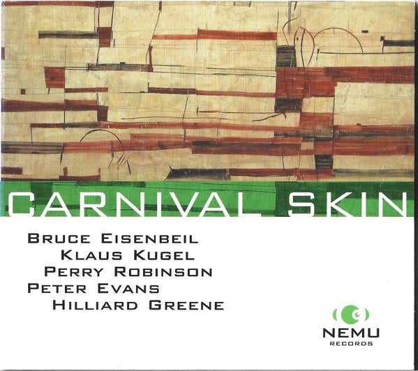 Bruce eisenbeil carnival skin cd nemu 003 digi 2007 SEALED, Verzenden, 1980 tot heden, Zo goed als nieuw, Jazz