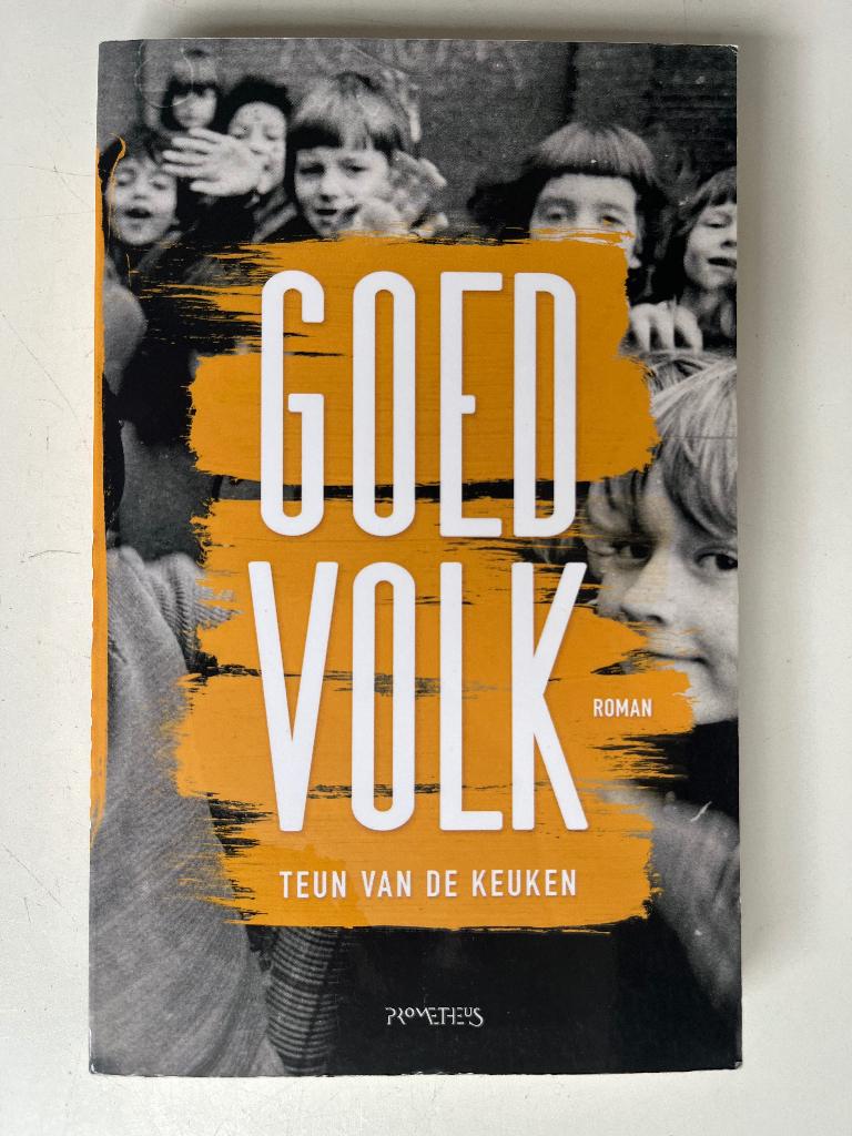 Teun van der Keuken - Goed Volk, Boeken, Ophalen of Verzenden, Gelezen, Teun van de keuken, Non-fictie