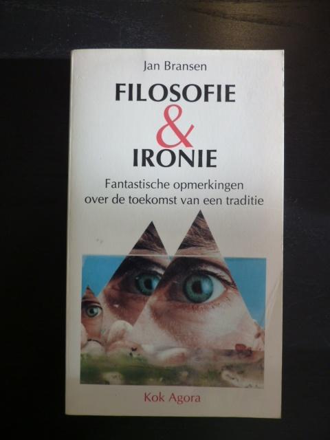 Jan Bransen - Filosofie & Ironie, Verzenden, Zo goed als nieuw
