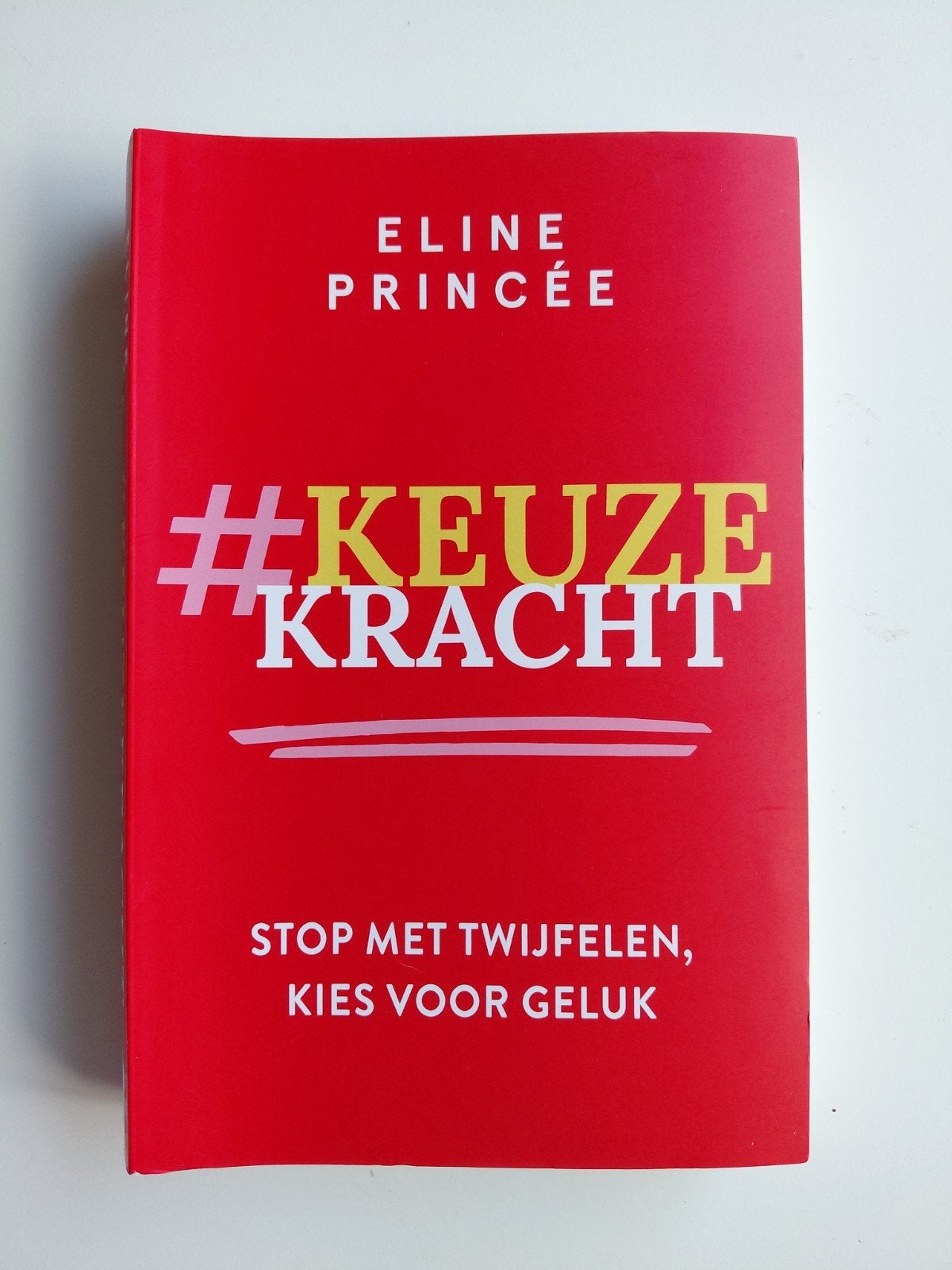 Eline Princée - Keuzekracht, Ophalen of Verzenden, Zo goed als nieuw, Eline Princée
