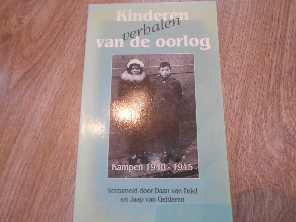Daan van Driel Kinderen van de oorlog verhalen, Boeken, Ophalen of Verzenden, Tweede Wereldoorlog, Zo goed als nieuw, Overige onderwerpen