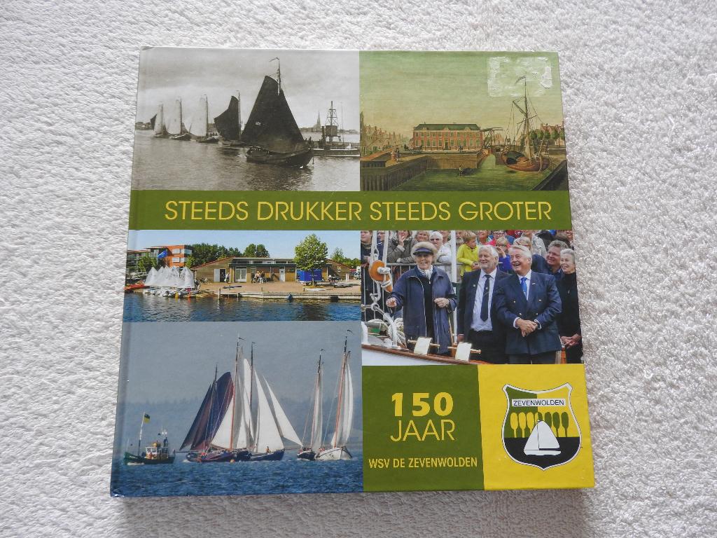 Steeds drukker - 150 jaar WSV de Zevenwolden - Lemmer, Boeken, Geschiedenis | Stad en Regio, Ophalen of Verzenden, Zo goed als nieuw