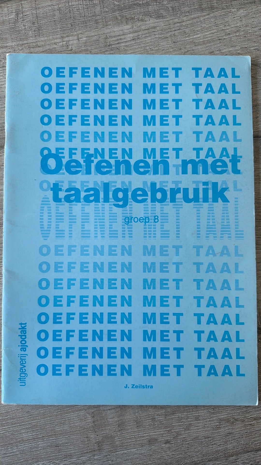 Oefenen met taalgebruik groep 8 - Ajodakt, Ophalen of Verzenden, Beta, Zo goed als nieuw