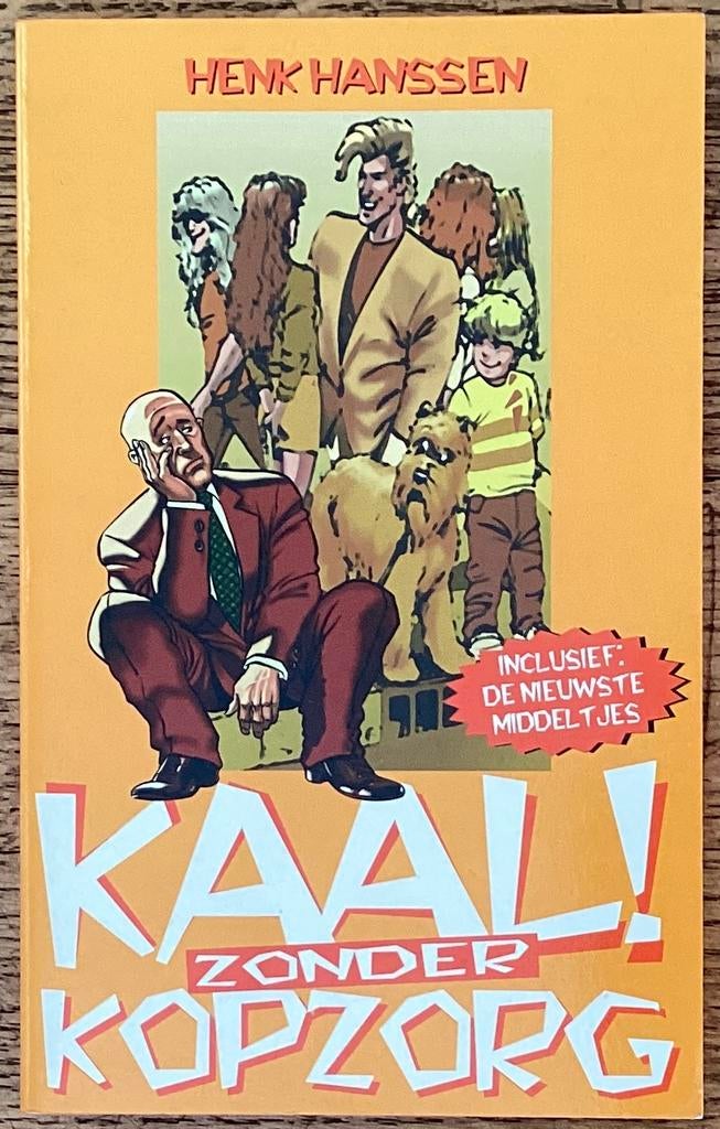 Kaal zonder kopzorg — Henk Hanssen, Ophalen of Verzenden, Zo goed als nieuw
