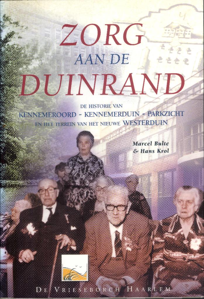 Zorg aan de Duinrand - Haarlemse Miniaturen deel 54, Ophalen of Verzenden, Gelezen