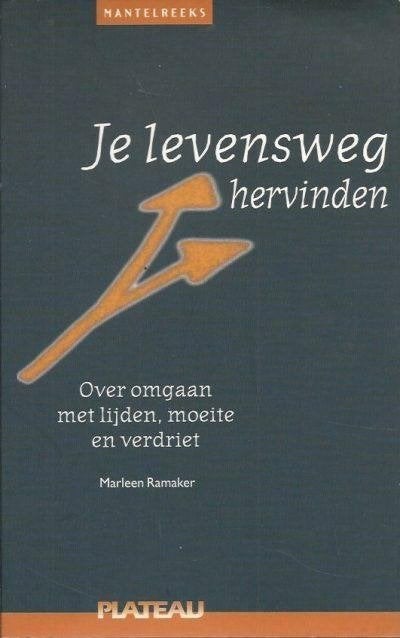Marleen Ramaker Je levensweg hervinden, Ophalen of Verzenden, Nieuw