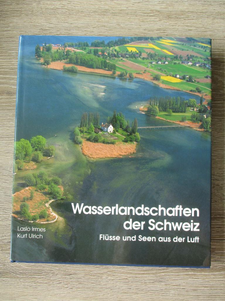 Wasserlandschaften der Schweiz - Laslo Ires / Kurt Ulrich, Ophalen of Verzenden, Gelezen, Europa