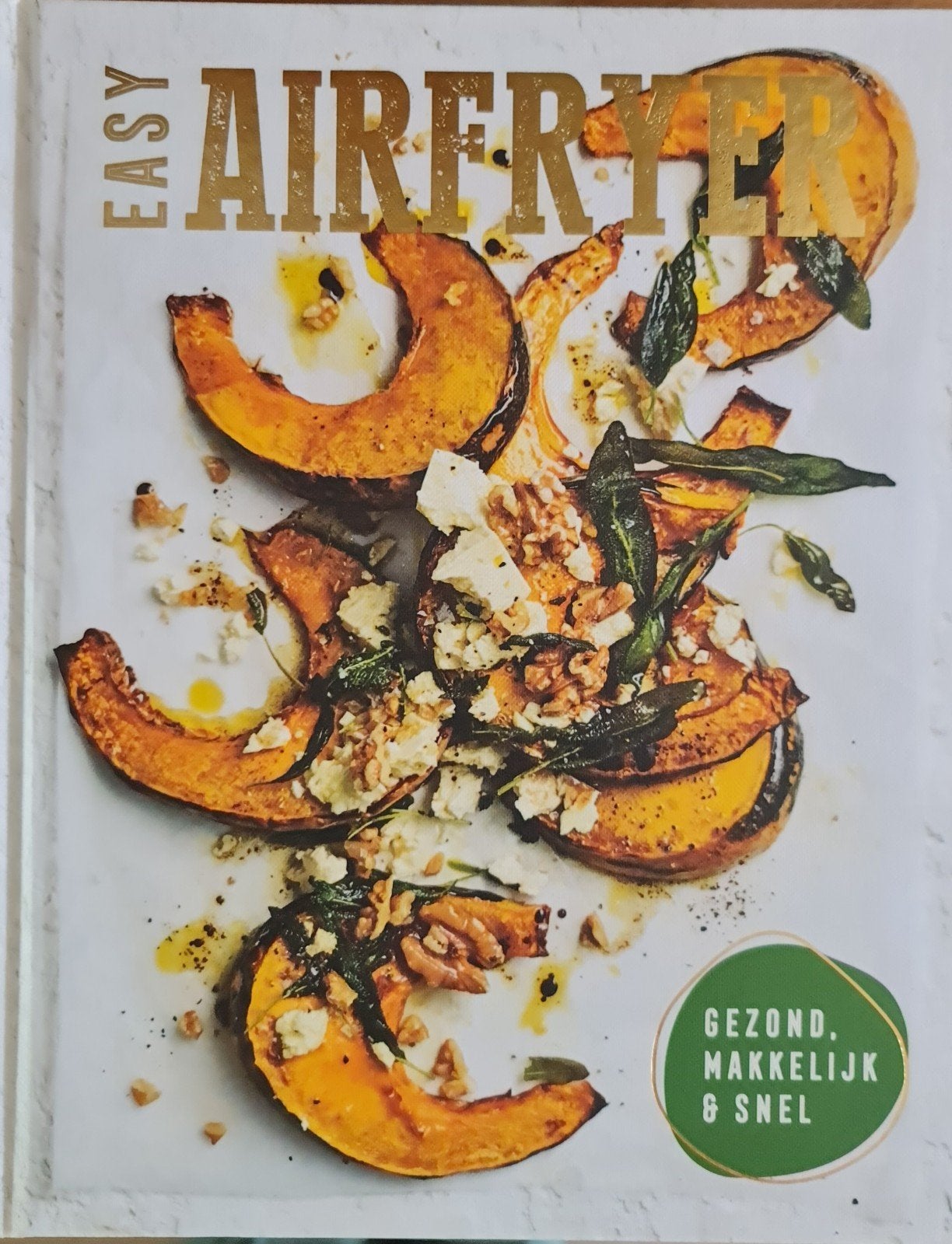 Easy Airfryer, Boeken, Kookboeken, Ophalen of Verzenden, Zo goed als nieuw, Overige gebieden