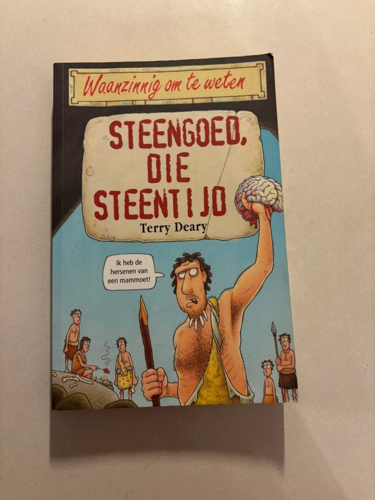Steengoed, die steentijd terry deary waanzinnig om te weten!, Boeken, Ophalen of Verzenden, Zo goed als nieuw, Terry deary, Fictie algemeen