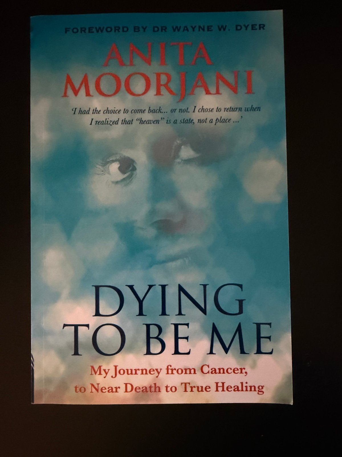 Dying to Be Me - Anita Moorjani (Engels), Ophalen of Verzenden, Zo goed als nieuw, Spiritualiteit algemeen, Verhaal of Roman