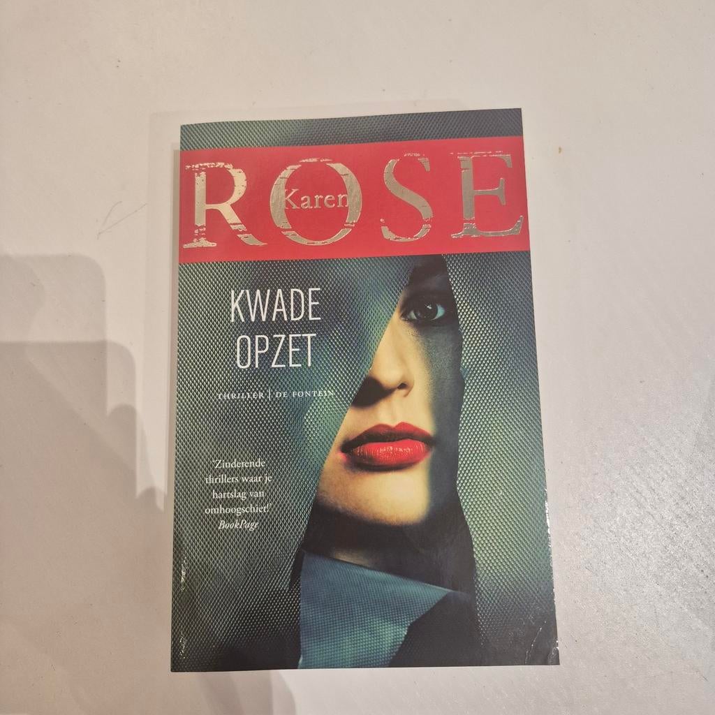 Karen Rose - Kwade Opzet (Thriller), Boeken, Ophalen of Verzenden, Zo goed als nieuw, Karen Rose, Nederland
