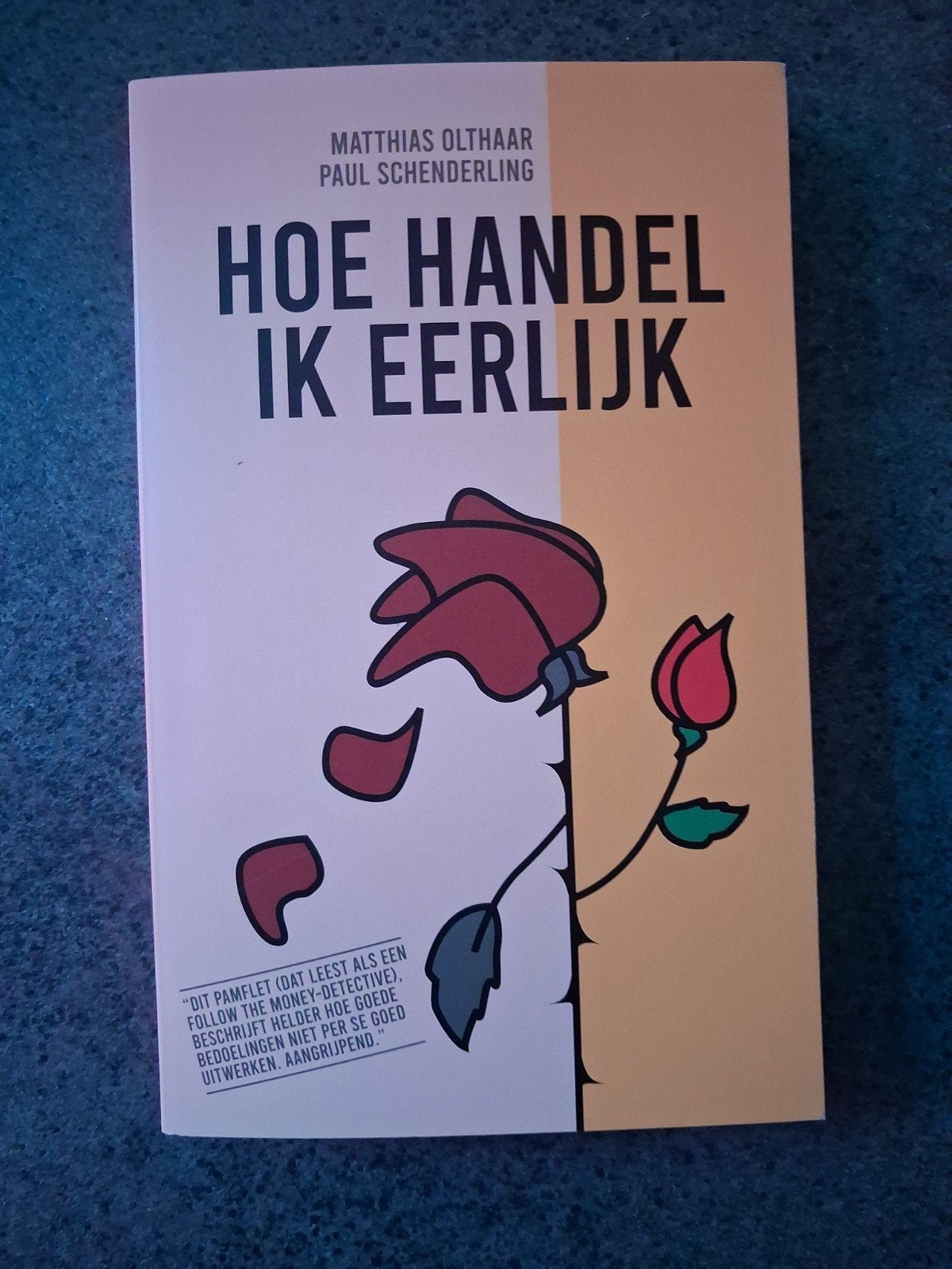 Matthias Olthaar - Hoe handel ik eerlijk, Boeken, Maatschappij en Samenleving, Nieuw, Nederland, Matthias Olthaar; Paul Schenderling