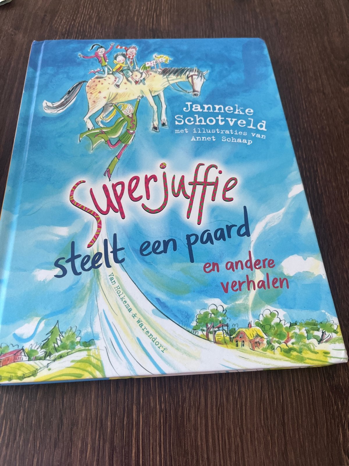 Superjuffie steelt een paard en andere verhalen, Ophalen, Zo goed als nieuw, Fictie algemeen