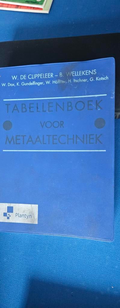 Tabellenboek voor Metaaltechniek - Plantyn, Boeken, Techniek, Zo goed als nieuw, Metaaltechniek, Ophalen of Verzenden