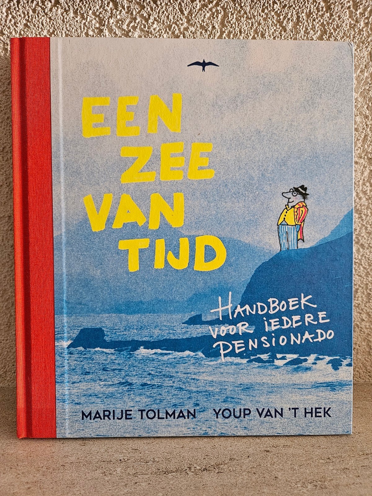 Een Zee Van Tijd - Handboek voor iedere Pensionado, Ophalen of Verzenden, Nieuw, Marije Tolman, Youp van 't Hek, Nederland