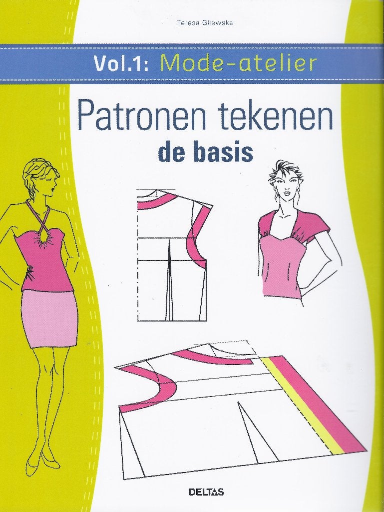 Mode-atelier vol 1-2:  ontwerpen patroontekenen naaipatronen, Boeken, Mode, Nieuw, Ophalen of Verzenden, Overige onderwerpen, Teresa Gilewska.
