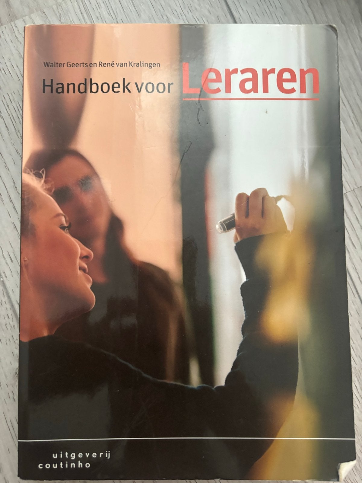 Handboek voor Leraren - Walter Geerts & René van Kralingen, Ophalen of Verzenden, Gamma, Zo goed als nieuw, MBO