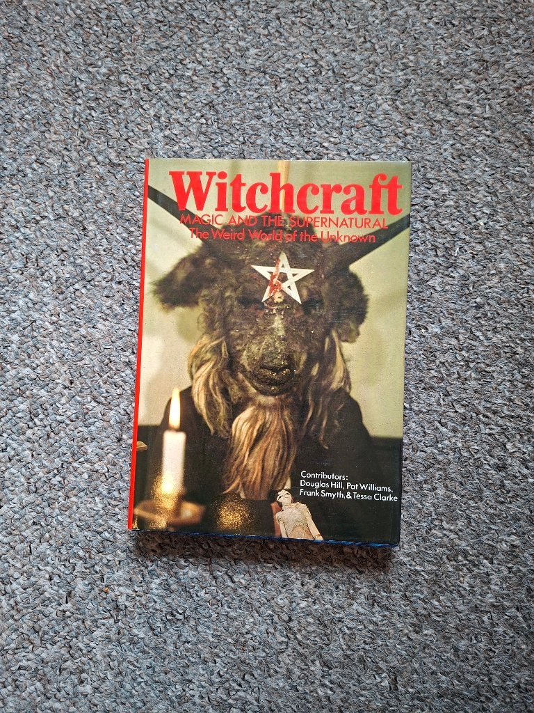 WITCHCRAFT MAGIC AND THE SUPERNATURAL/occult, Achtergrond en Informatie, DOUGLAS HILL, PAT WILLIAMS , FRANK SMYTH & TESSA CLARKE
