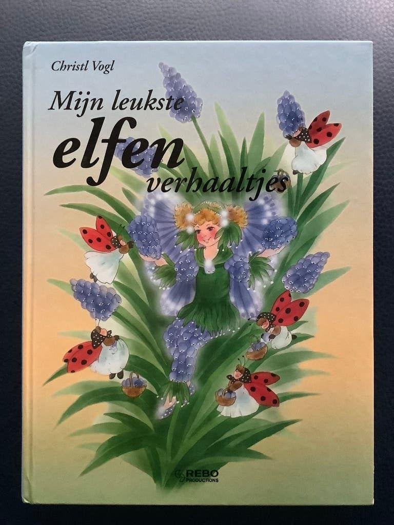 Mijn leukste elfenverhaaltjes - hardcover 189 pagina’s, Boeken, Ophalen of Verzenden, Zo goed als nieuw, Christl Vogl