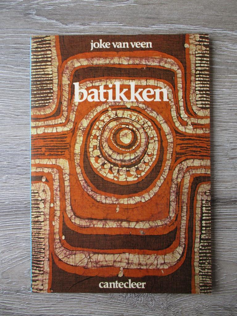 Batikken - Joke van Veen, Ophalen of Verzenden, Gelezen, Overige onderwerpen