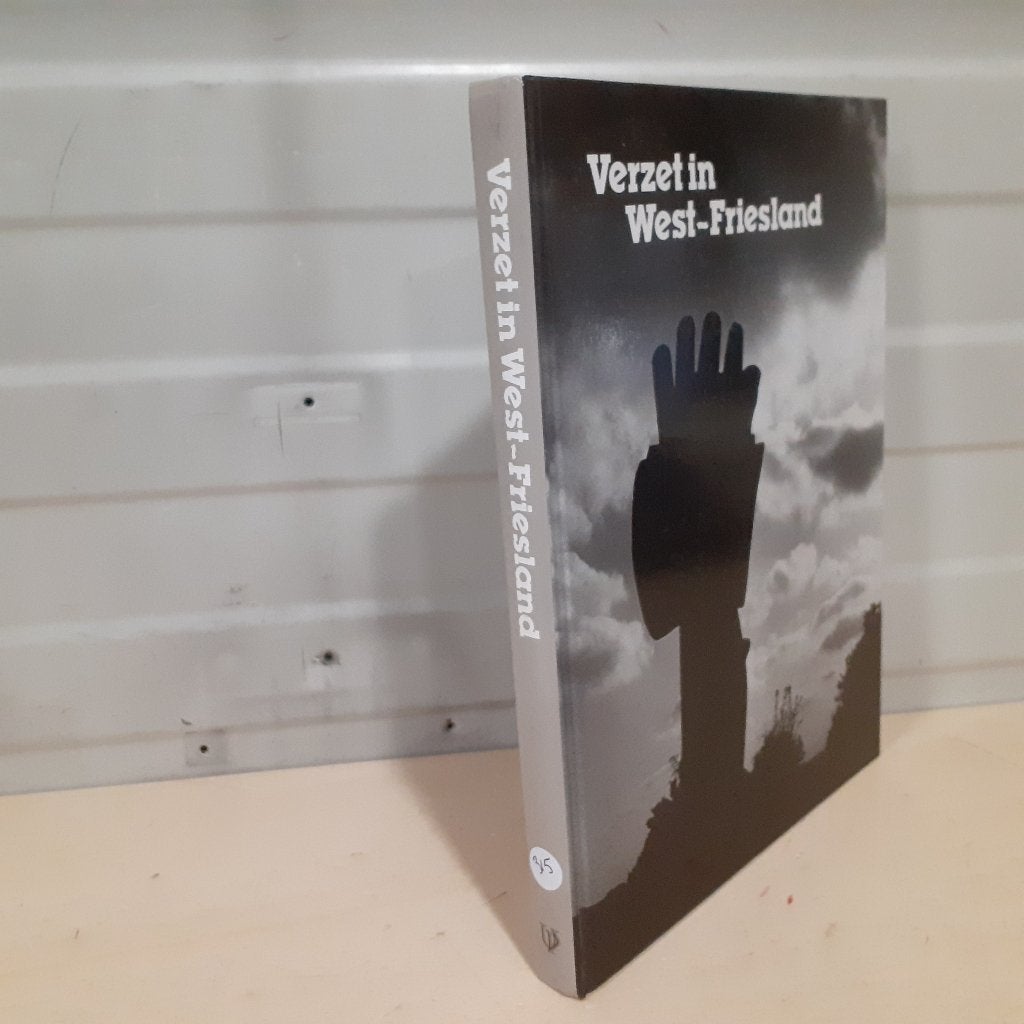 Nr. 315 Verzet in West-Friesland., Ophalen of Verzenden, Tweede Wereldoorlog, Gelezen, Jan van Baar e.a.