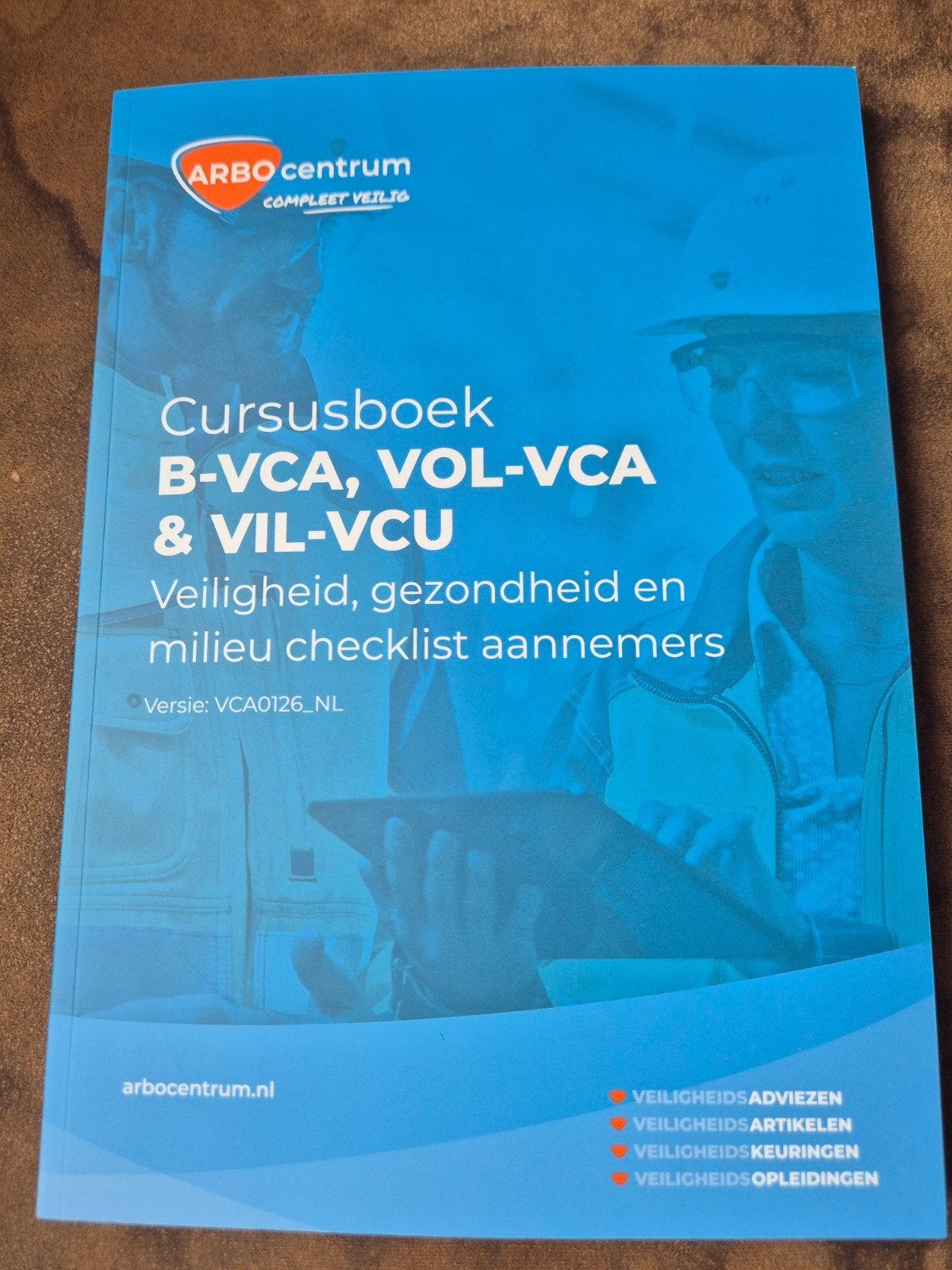 Cursusboek B-VCA, VOL-VCA & VIL-VCU - Arbo centrum, Arbo centrum, Nieuw, Ophalen of Verzenden, Beta